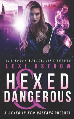 Book cover for Hexed and Dangerous