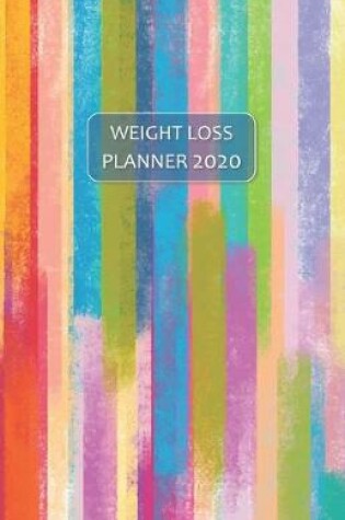 Cover of Weight Loss Planner 2020