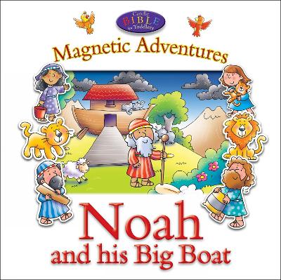 Cover of Noah and His Big Boat--Magnetic Adventures