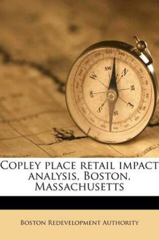 Cover of Copley Place Retail Impact Analysis, Boston, Massachusetts