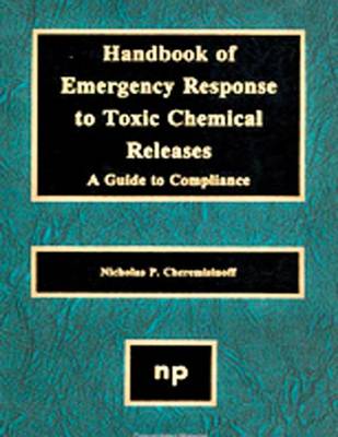 Book cover for Handbook of Emergency Response to Toxic Chemical Releases