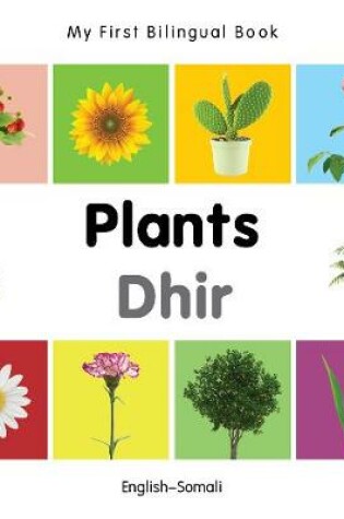 Cover of My First Bilingual Book -  Plants (English-Somali)