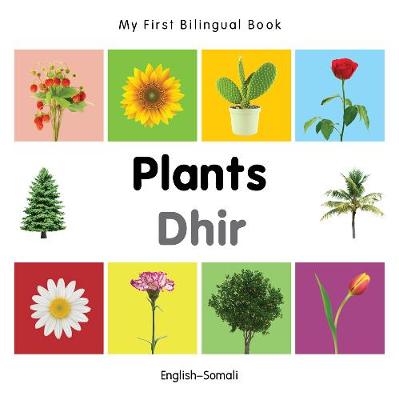 Book cover for My First Bilingual Book -  Plants (English-Somali)