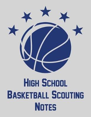 Book cover for High School Basketball Scouting Notes