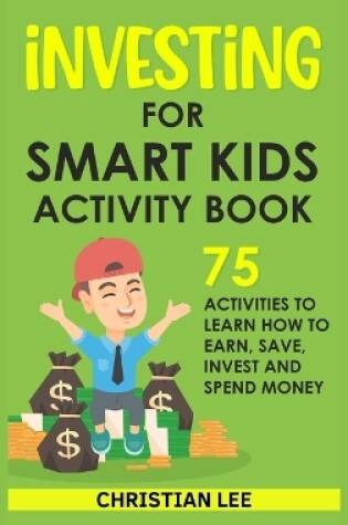 Cover of Investing for Smart Kids Activity Book