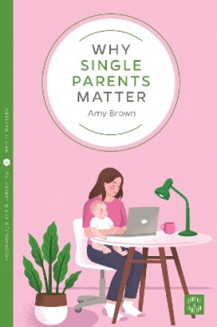 Cover of Why Single Parents Matter