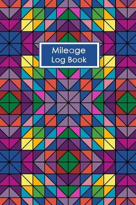 Book cover for Mileage Log Book