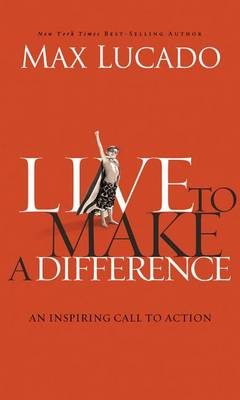 Book cover for Live to Make a Difference