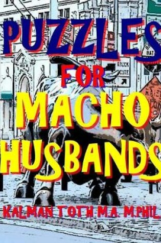 Cover of Puzzles for Macho Husbands