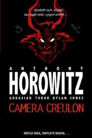 Cover of Cyfres Anthony Horowitz: Camera Creulon