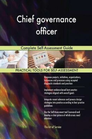 Cover of Chief governance officer Complete Self-Assessment Guide