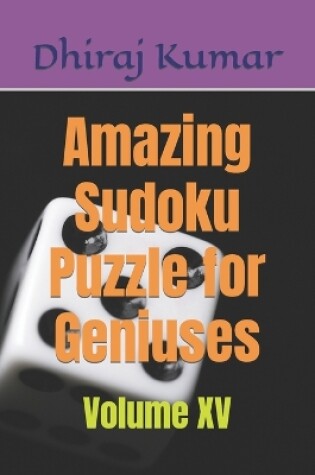 Cover of Amazing Sudoku Puzzle for Geniuses