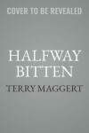 Book cover for Halfway Bitten