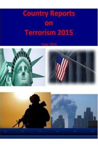 Cover of Country Reports on Terrorism 2015
