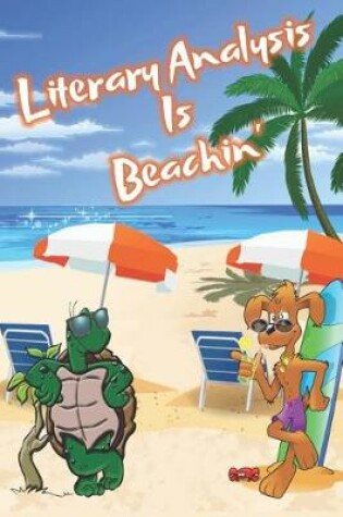 Cover of Literary Analysis Is Beachin'