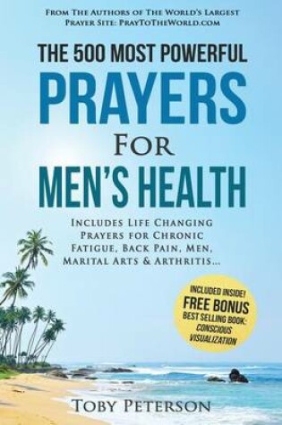 Cover of Prayer the 500 Most Powerful Prayers for Men's Health