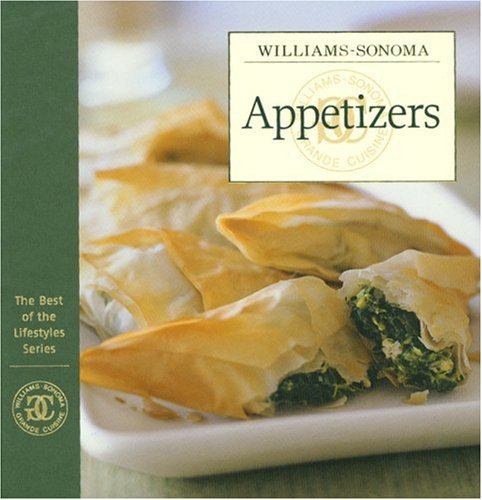 Book cover for Williams-Sonoma the Best of the Lifestyles: Appetizers