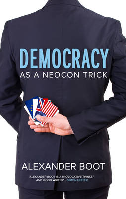 Book cover for Democracy as a Neocon Trick