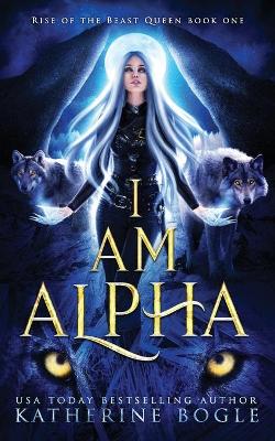 Book cover for I am Alpha