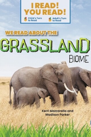 Cover of We Read about the Grassland Biome