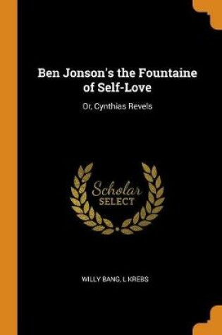 Cover of Ben Jonson's the Fountaine of Self-Love