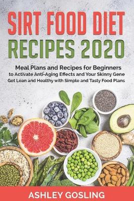 Book cover for Sirt Food Diet Recipes 2020