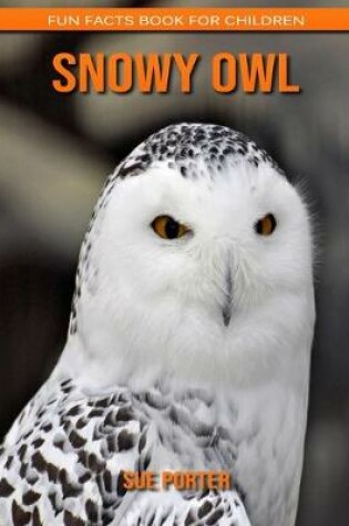 Cover of Snowy Owl