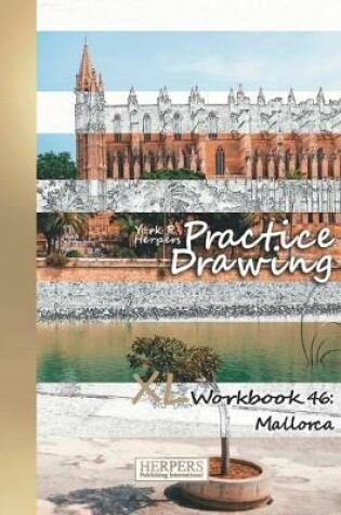 Cover of Practice Drawing - XL Workbook 46