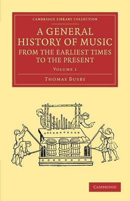 Cover of A General History of Music, from the Earliest Times to the Present: Volume 1