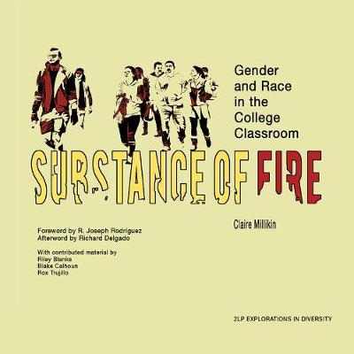 Book cover for Substance of Fire – Gender and Race in the College Classroom