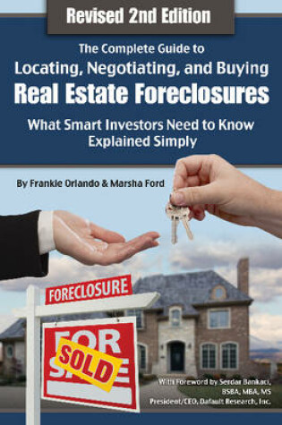 Cover of Complete Guide to Locating, Negotiating & Buying Real Estate Foreclosures