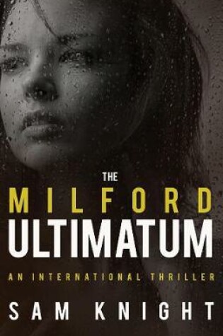 Cover of The Milford Ultimatum