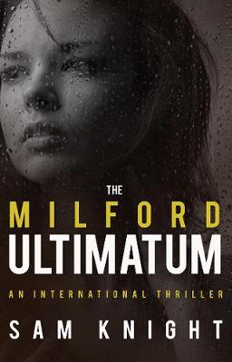 Book cover for The Milford Ultimatum