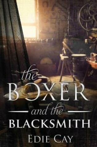 Cover of The Boxer and the Blacksmith