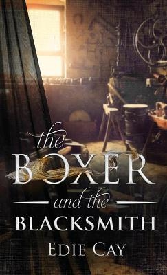 Cover of The Boxer and the Blacksmith