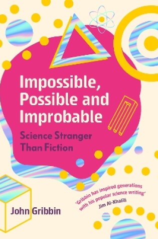 Cover of Impossible, Possible, and Improbable
