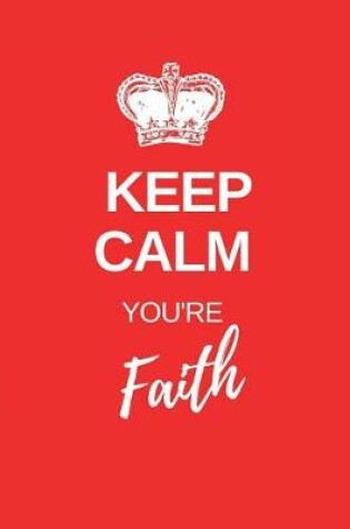 Cover of Keep Calm You're Faith