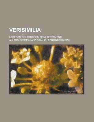 Book cover for Verisimilia; Laceram Conditionem Novi Testamenti