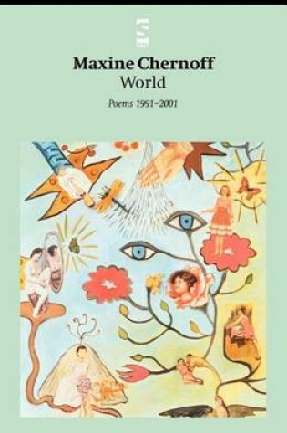 Cover of World: Poems 1991-2001