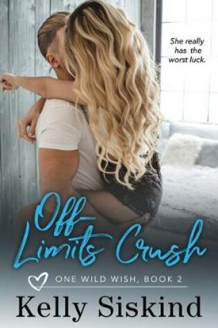 Cover of Off-Limits Crush