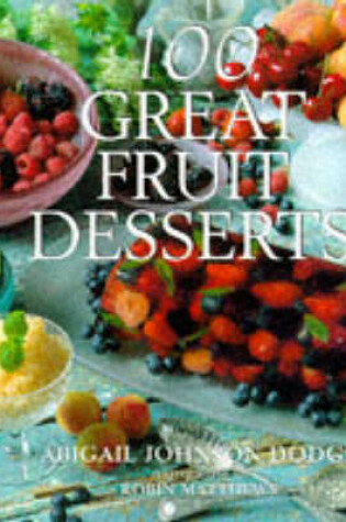 Cover of 100 Great Fruit Desserts