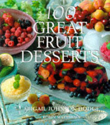 Book cover for 100 Great Fruit Desserts