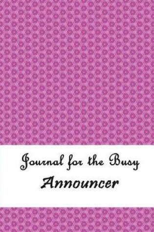 Cover of Journal for the Busy Announcer