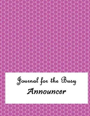 Book cover for Journal for the Busy Announcer