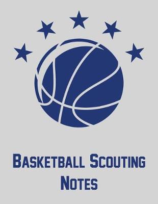 Book cover for Basketball Scouting Notes