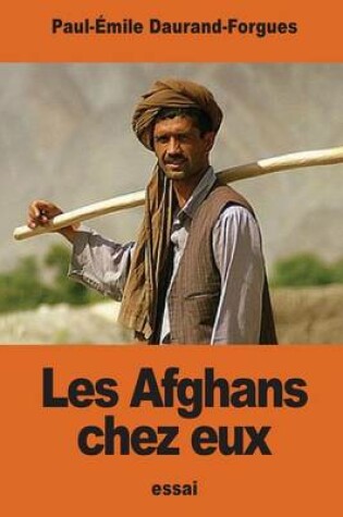 Cover of Les Afghans chez eux