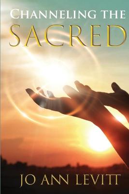 Book cover for Channeling the Sacred