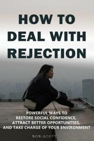 Cover of How to Deal with Rejection
