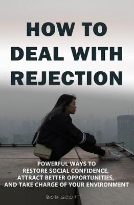 Book cover for How to Deal with Rejection