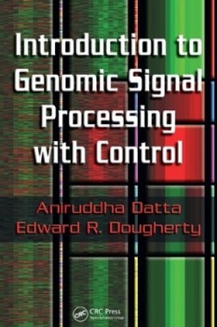 Cover of Introduction to Genomic Signal Processing with Control